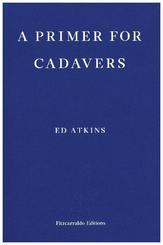 A Primer for Cadavers