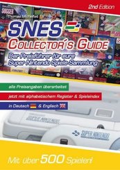 SNES Collectors Guide 2nd Edition - Der Preisführer für eure Super Nintendo Spiele-Sammlung