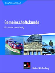 Kolleg Politik und Wirtschaft, Ausgabe Baden-Württemberg: Gemeinschaftskunde Baden-Württemberg