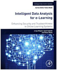 Intelligent Data Analysis for e-Learning