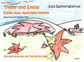 Timmy und Emilia - Emilia muss Abschied nehmen