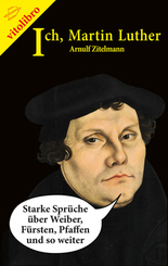 Ich, Martin Luther