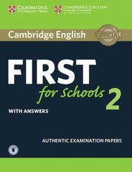Cambridge English First for Schools 2: Student's Book with answers and downloadable Audio