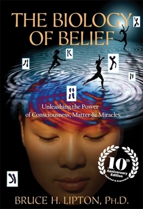 Biology of Belief.