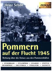 Pommern auf der Flucht. 1945. Klappenbroschur