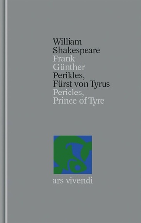 Gesamtausgabe: Perikles - Fürst von Tyrus (Shakespeare Gesamtausgabe, Band 35) - zweisprachige Ausgabe