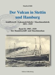 Der Vulcan in Stettin und Hamburg