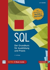 SQL - Der Grundkurs für Ausbildung und Praxis