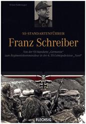 SS-Standartenführer Franz Schreiber