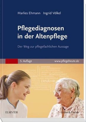 Pflegediagnosen in der Altenpflege