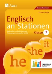Englisch an Stationen 7 Inklusion, m. 1 CD-ROM
