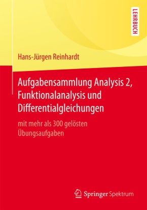 Aufgabensammlung Analysis - Bd.2