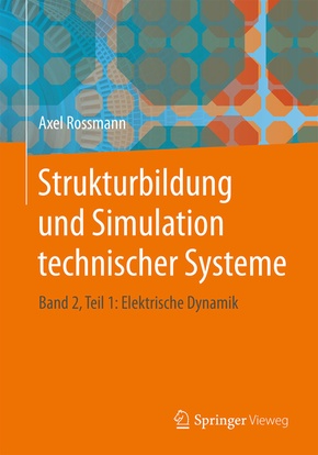 Strukturbildung und Simulation technischer Systeme - Bd.2/1