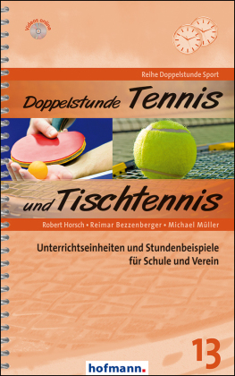 Doppelstunde Tennis und Tischtennis