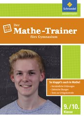 Der Mathe-Trainer fürs Gymnasium, 9./10. Klasse