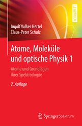 Atome, Moleküle und optische Physik - Bd.1