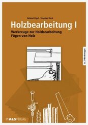 Holzbearbeitung - Tl.1