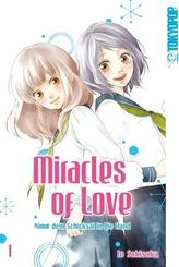 Miracles of Love - Nimm dein Schicksal in die Hand - Bd.1