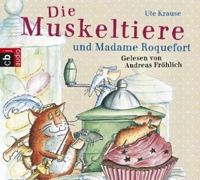 Die Muskeltiere und Madame Roquefort, 4 Audio-CDs