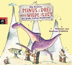 Minus Drei und die wilde Lucy - Der große Vulkan-Wettkampf, Audio-CD