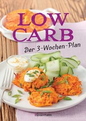 Low Carb: Der 3-Wochen-Plan