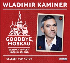 Goodbye, Moskau, 2 Audio-CDs