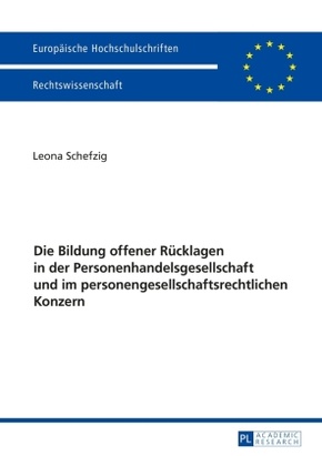 Die Bildung offener Rücklagen in der Personenhandelsgesellschaft und im personengesellschaftsrechtlichen Konzern