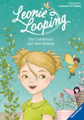 Leonie Looping, Band 1: Das Geheimnis auf dem Balkon; .