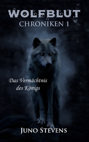 Wolfsblutchroniken 1