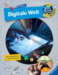 Digitale Welt - Wieso? Weshalb? Warum? ProfiWissen Bd.20