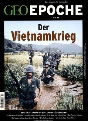 GEO Epoche: Der Vietnamkrieg