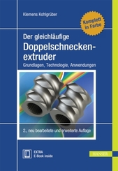 Der gleichläufige Doppelschneckenextruder, m. 1 Buch, m. 1 E-Book