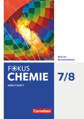 Fokus Chemie - Neubearbeitung - Berlin/Brandenburg - 7./8. Schuljahr