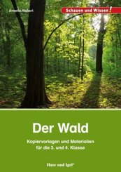 Der Wald - Kopiervorlagen und Materialien für die 3. und 4. Klasse