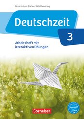 Deutschzeit - Baden-Württemberg - Band 3: 7. Schuljahr