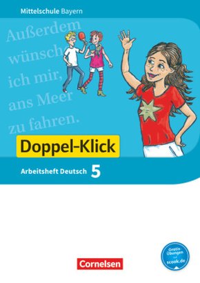 Doppel-Klick - Das Sprach- und Lesebuch - Mittelschule Bayern - 5. Jahrgangsstufe, Arbeitsheft mit Lösungen