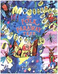 The Folk of the Faraway Tree Gift Edition (The Magic Faraway Tree)