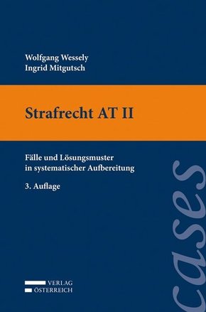 Casebook Strafrecht AT II (f. Österreich)
