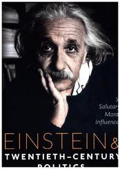 Einstein and Twentieth-Century Politics