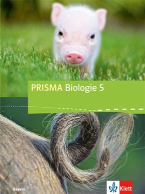PRISMA Biologie 5. Ausgabe Bayern