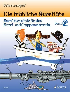 Die fröhliche Querflöte, Schule und Spielbuch - Bd.2