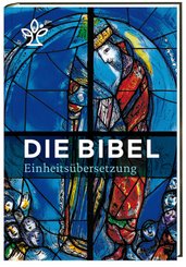 Die Bibel. Einheitsübersetzung Mit Bildern von Marc Chagall