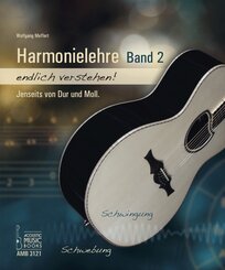 Harmonielehre endlich verstehen! - Bd.2