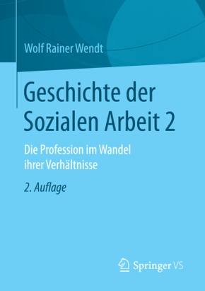 Geschichte der Sozialen Arbeit - Bd.2