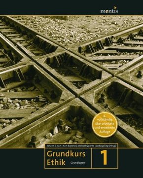 Grundkurs Ethik - Bd.1