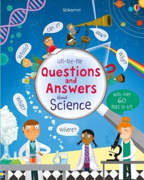 Lift-the-flap Questions and Answers about Science