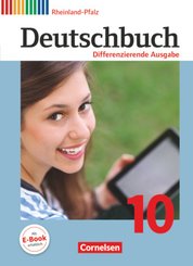Deutschbuch - Sprach- und Lesebuch - Differenzierende Ausgabe Rheinland-Pfalz 2011 - 10. Schuljahr