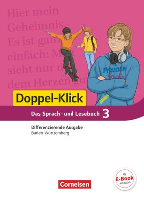 Doppel-Klick - Das Sprach- und Lesebuch - Differenzierende Ausgabe Baden-Württemberg - Band 3: 7. Schuljahr