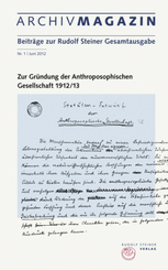 ARCHIVMAGAZIN. Beiträge zur Rudolf Steiner Gesamtausgabe - Nr.1