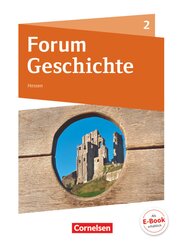 Forum Geschichte - Neue Ausgabe - Gymnasium Hessen - Band 2